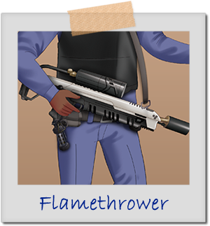 Crooked Cop Main Weapon - Flamethrower